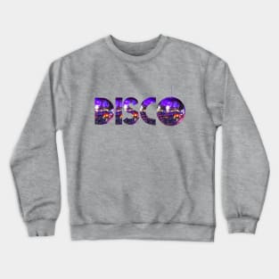 Disco Crewneck Sweatshirt